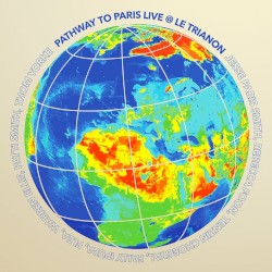 Pathway to Paris: Live @ Le Trianon