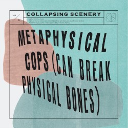 Metaphysical Cops (Can Break Physical Bones)