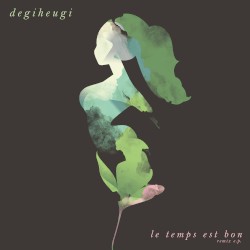 Le temps est bon: Remix E.P.
