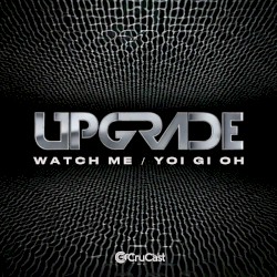 Watch Me / Yoi Gi Oh