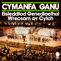 Cymanfa Ganu Eisteddfod Genedlaethol Wrecsam a’r Cylch