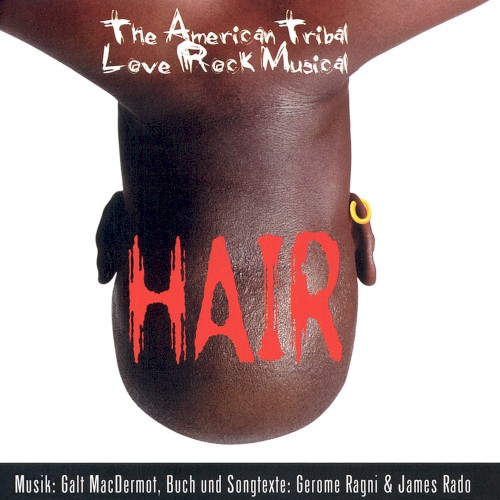 Hair: The American Tribal Love Rock Musical