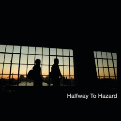 Halfway to Hazard