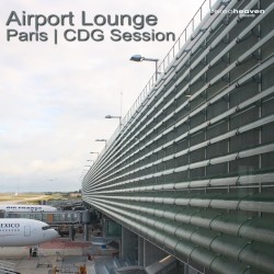 Airport Lounge: Paris - CDG Session