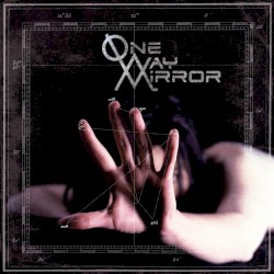 One-Way Mirror