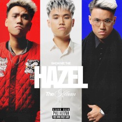 SHOW ME THE HAZEL