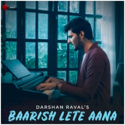 Baarish Lete Aana