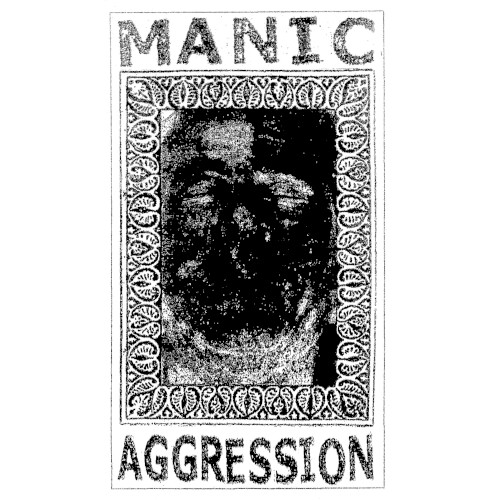 Manic Aggression