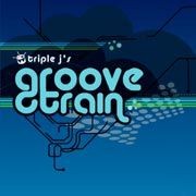 Triple J's Groove Train
