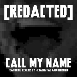 Call My Name (Hexadigital's Remix)