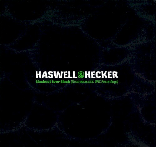 Blackest Ever Black (Electroacoustic UPIC Recordings)