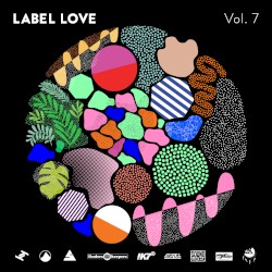 Label Love Vol. 7