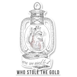 Who Stole the Gold