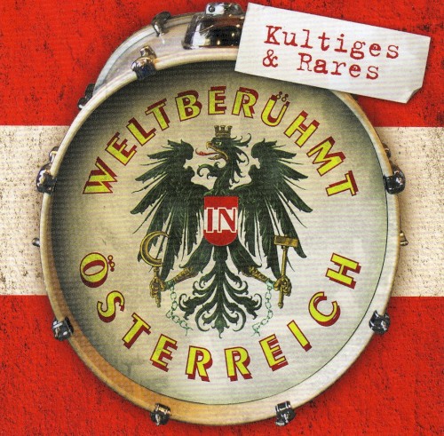 Weltberühmt in Österreich: Kultiges & Rares