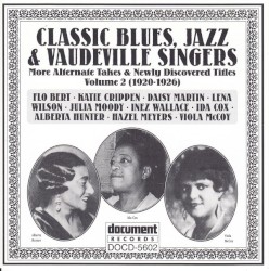 Classic Blues & Vaudeville Singers Vol 2 (1920-1926)