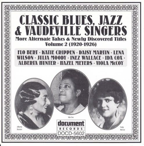 Classic Blues & Vaudeville Singers Vol 2 (1920-1926)