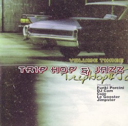Trip Hop & Jazz, Volume 3