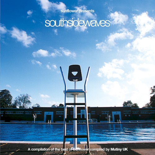 Sunflower Presents a Mutiny Compilation: Southside Waves