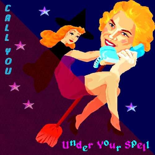 Call You/Under Your Spell