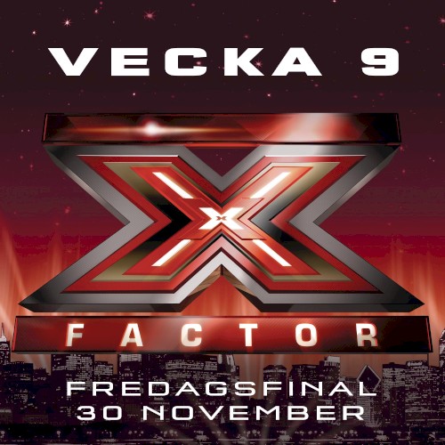 X Factor: Fredagsfinal vecka 9