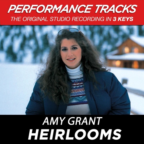 Heirlooms (Performance Tracks) – EP