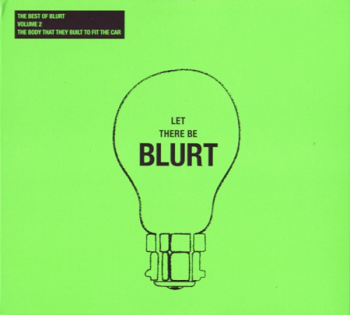 Let There Be Blurt - The Best of Blurt, Volume 2