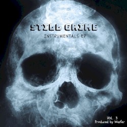 Still Grime Instrumentals EP Vol 3