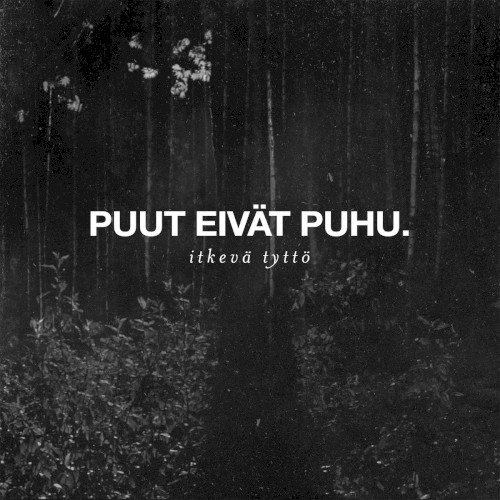 Puut eivät puhu