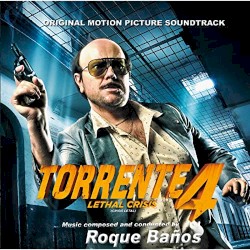 Torrente IV Lethal Crisis