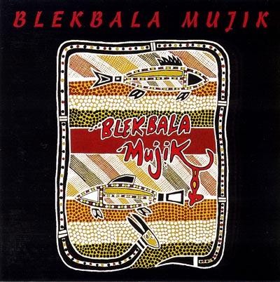 Blekbala Mujik