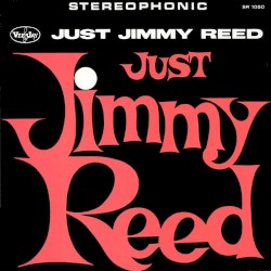 Just Jimmy Reed