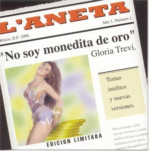 No soy monedita de oro