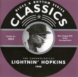 Blues & Rhythm Series: The Chronological Lightnin' Hopkins 1948