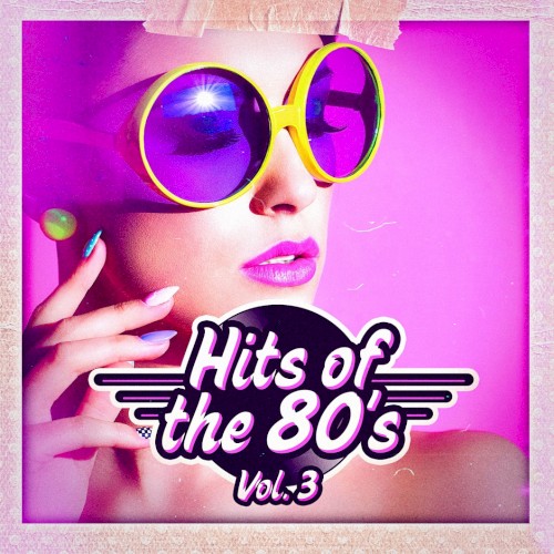 Hits of the 80’s, Vol. 3
