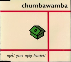 Ugh! Your Ugly Houses!