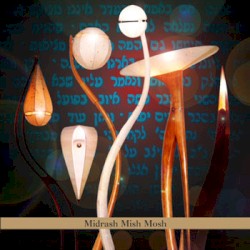 Midrash Mish Mosh