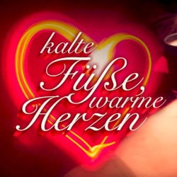 Kalte Füße, warme Herzen