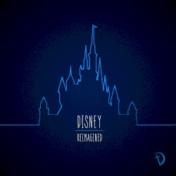 Disney Reimagined