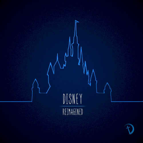Disney Reimagined