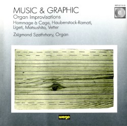 Music & Graphic: Organ Improvisations
