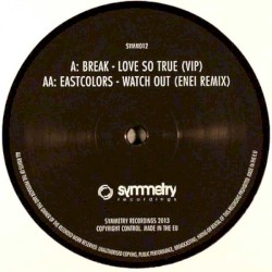 Love So True (VIP) / Watch Out (Enei remix)