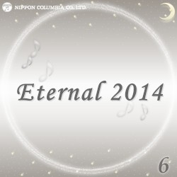 Eternal 2014 6 (オルゴールミュージック)