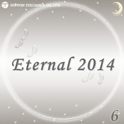 Eternal 2014 6 (オルゴールミュージック)
