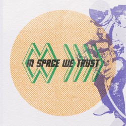 In Space We Trust