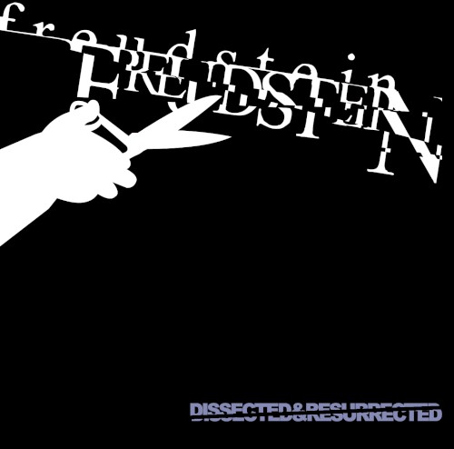 Dissected & Resurrected