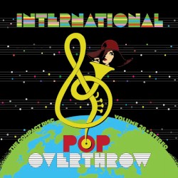 International Pop Overthrow Volume 26