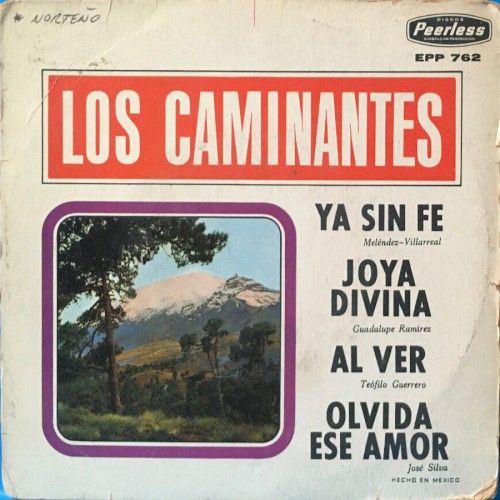 Ya sin fe / Joya divina / Al ver / Olvida ese amor