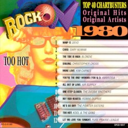 Rock On 1980: Too Hot