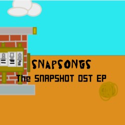 The SnapSongs EP (The "SnapShot" OST)