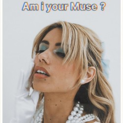 Am i ur Muse?